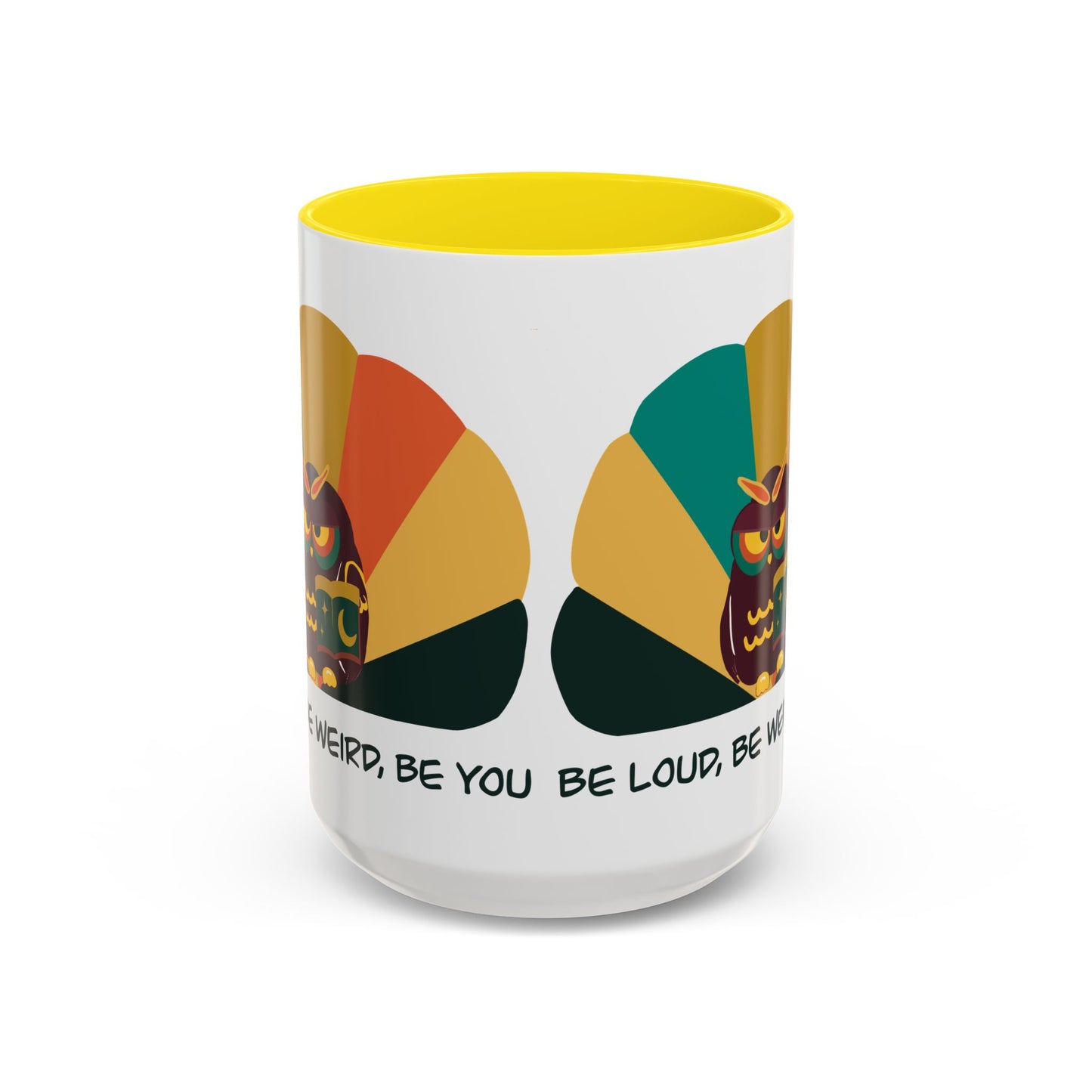 Quirky Owl Coffee Mug, Fun Gift for Coffee Lovers, Unique Design, Be Loud Be Weird Be You, Perfect for Birthdays, Home Decor