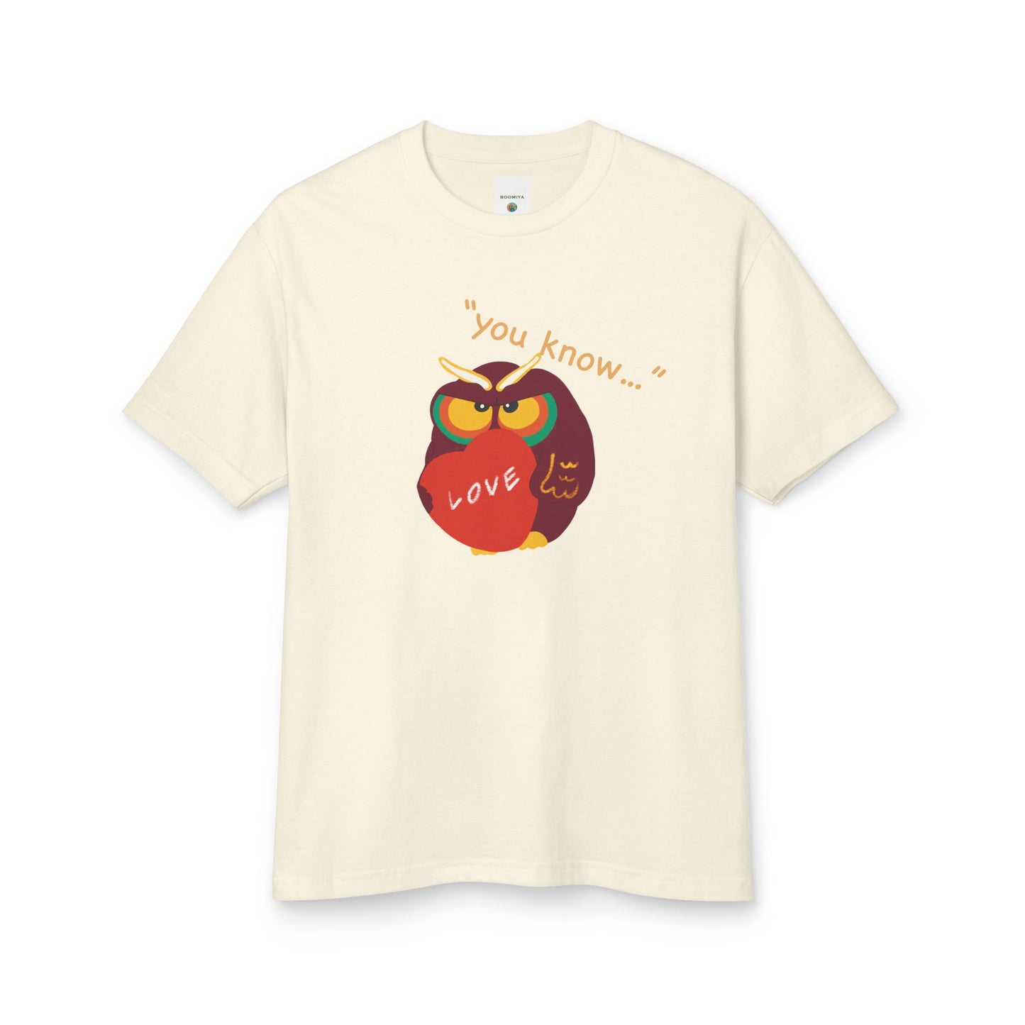 Funny Owl Quote Unisex Tee - "You Know..." Love Graphic T-Shirt