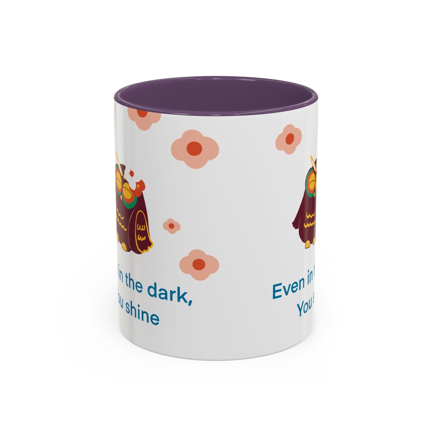 Inspirational Owl Coffee Mug, Cute Gift for Friends, Motivational Kitchenware, Positive Vibes, Owl Lover Decor