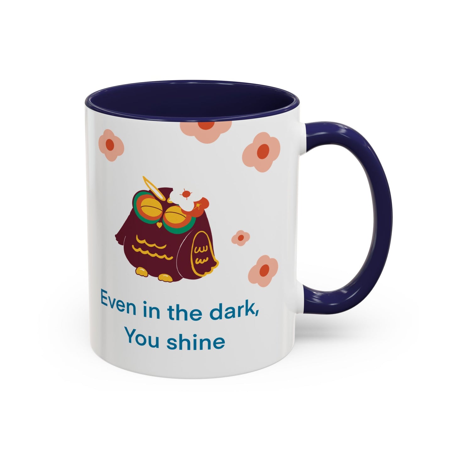 Inspirational Owl Coffee Mug, Cute Gift for Friends, Motivational Kitchenware, Positive Vibes, Owl Lover Decor