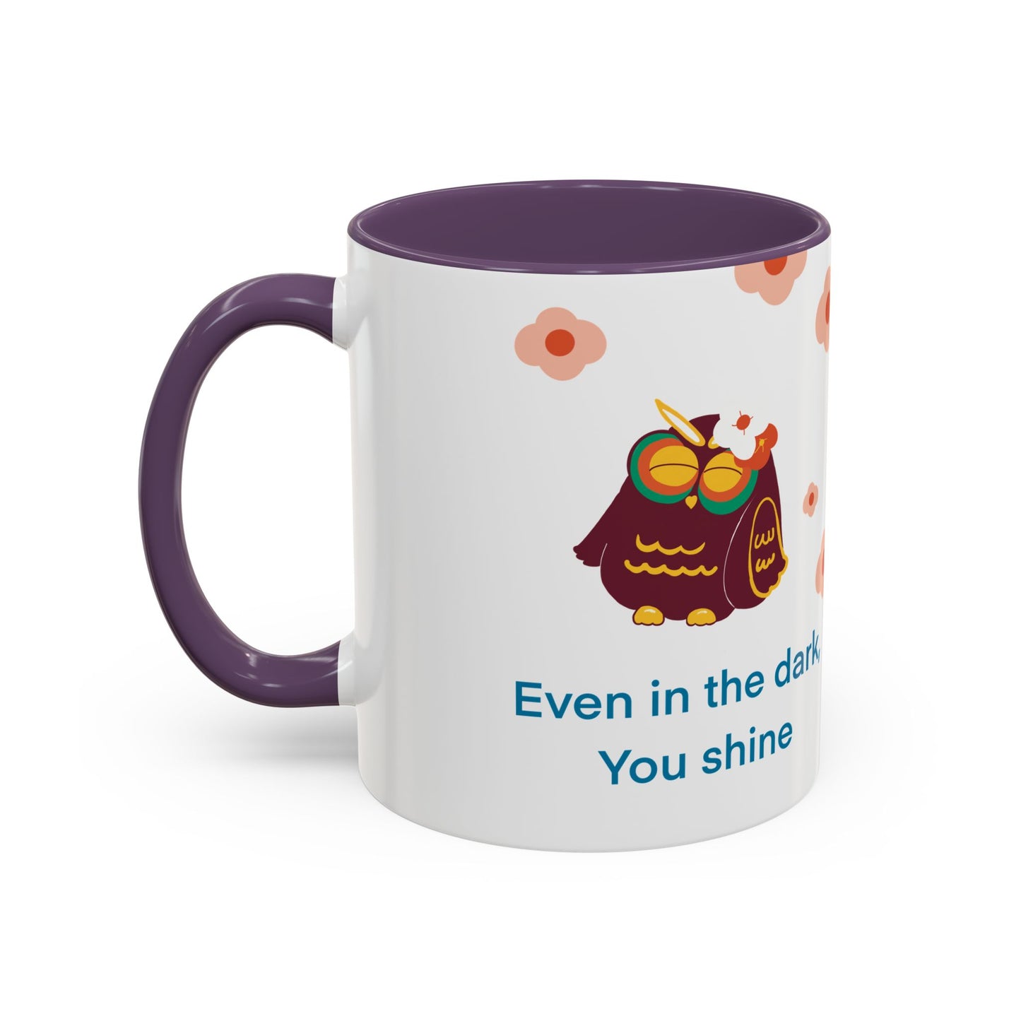Inspirational Owl Coffee Mug, Cute Gift for Friends, Motivational Kitchenware, Positive Vibes, Owl Lover Decor