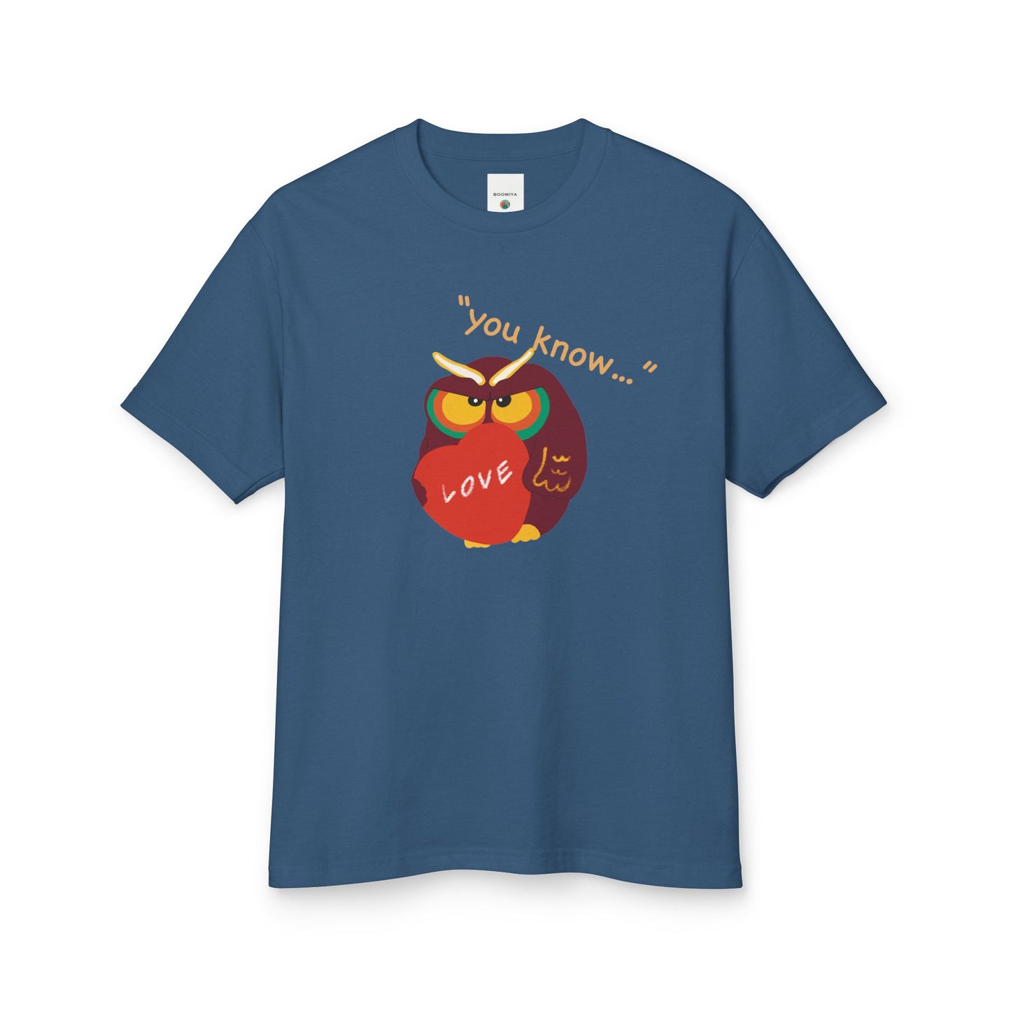 Funny Owl Quote Unisex Tee - "You Know..." Love Graphic T-Shirt