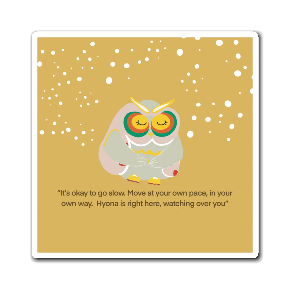 Inspirational Owl Magnet - "It's Okay to Go Slow" Decor
