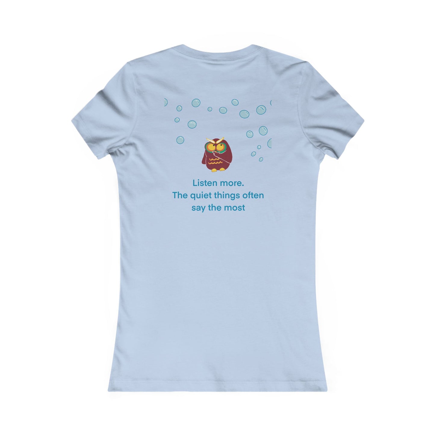Listen More Inspirational Tee | Women's Favorite T-Shirt, Motivational Apparel, Thoughtful Gift, Casual Wear, Positive Vibes