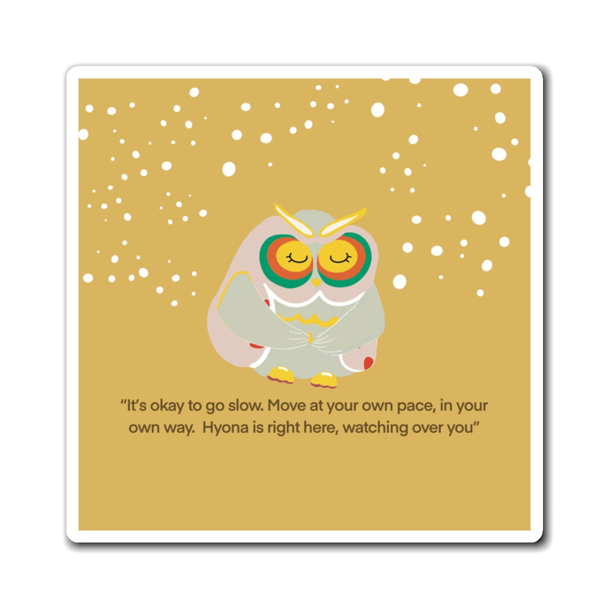 Inspirational Owl Magnet - "It's Okay to Go Slow" Decor