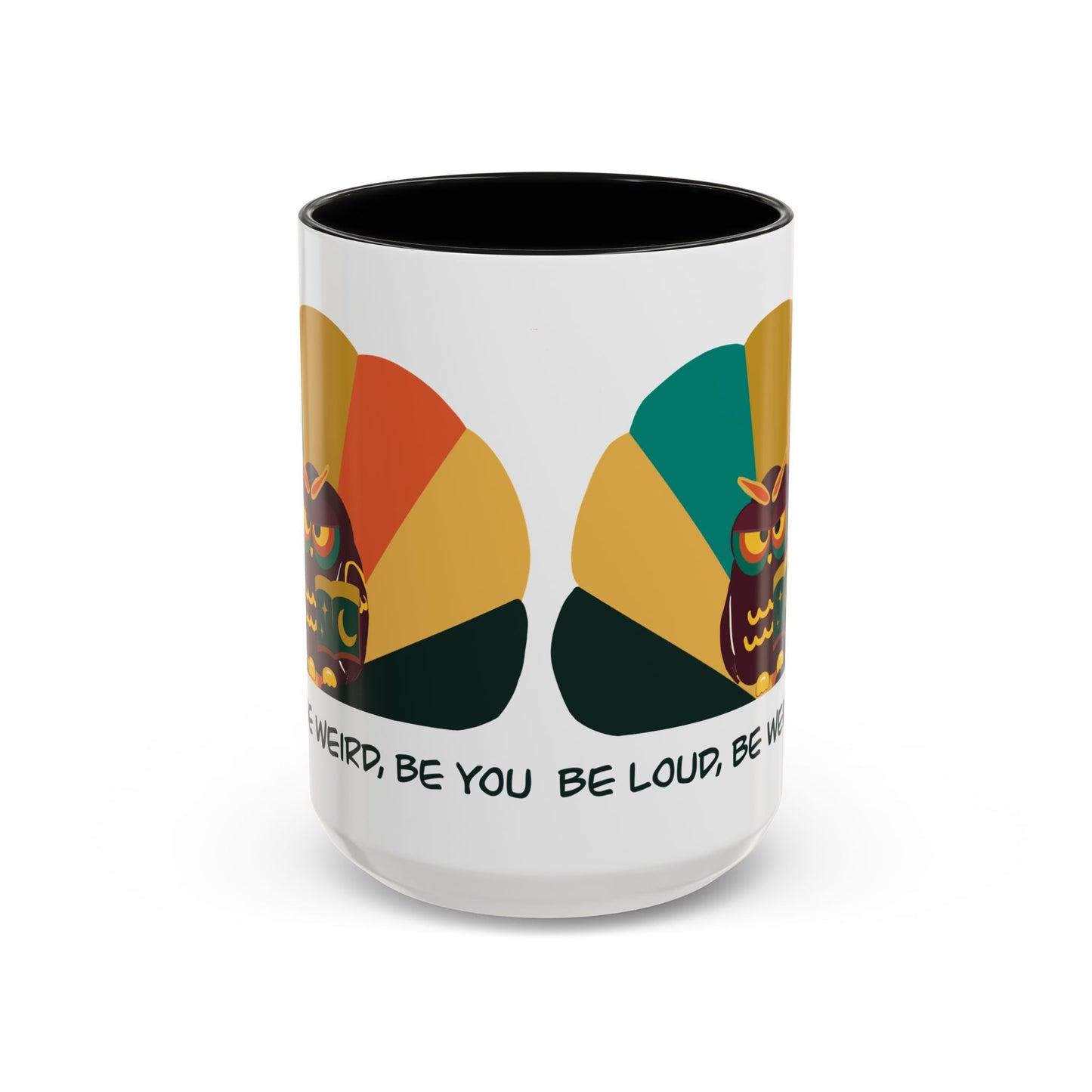 Quirky Owl Coffee Mug, Fun Gift for Coffee Lovers, Unique Design, Be Loud Be Weird Be You, Perfect for Birthdays, Home Decor