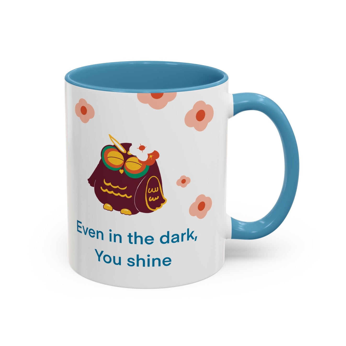 Inspirational Owl Coffee Mug, Cute Gift for Friends, Motivational Kitchenware, Positive Vibes, Owl Lover Decor
