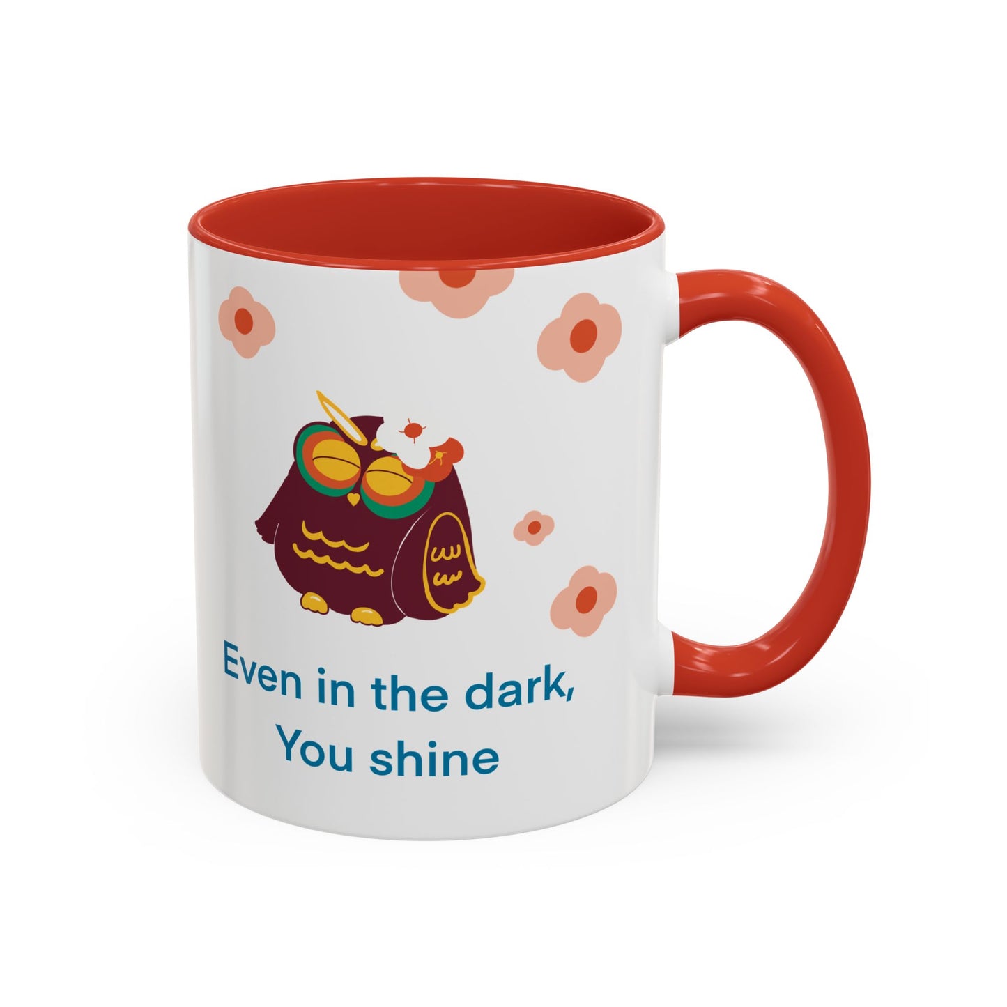 Inspirational Owl Coffee Mug, Cute Gift for Friends, Motivational Kitchenware, Positive Vibes, Owl Lover Decor