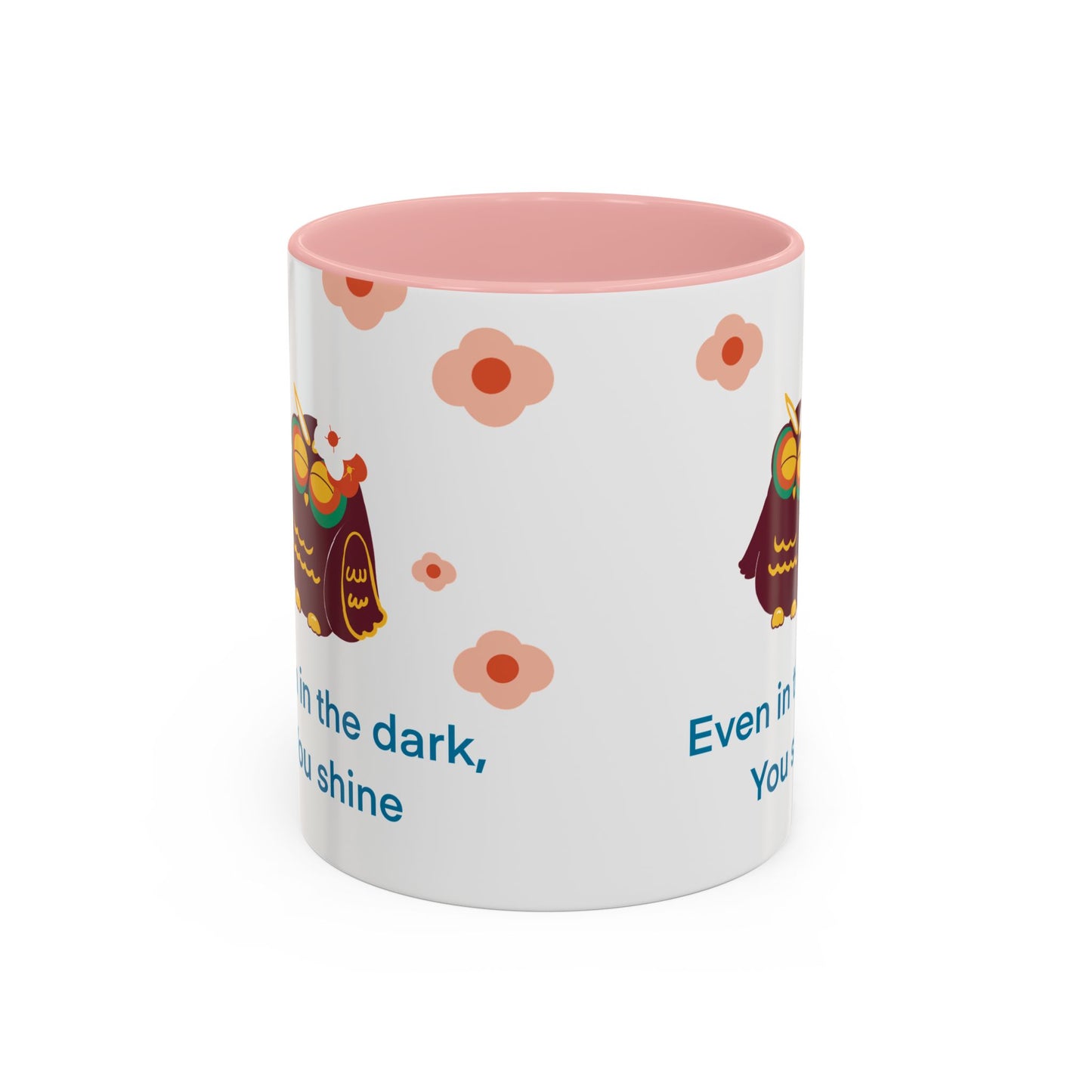 Inspirational Owl Coffee Mug, Cute Gift for Friends, Motivational Kitchenware, Positive Vibes, Owl Lover Decor