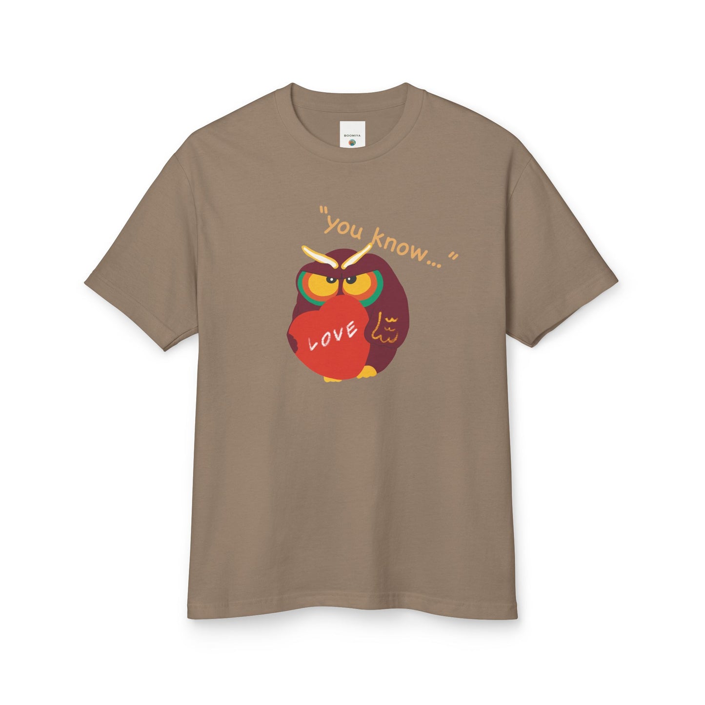 Funny Owl Quote Unisex Tee - "You Know..." Love Graphic T-Shirt