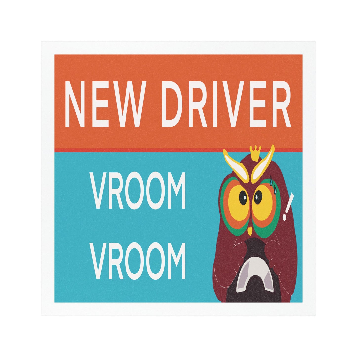 Whimsical New Driver Car Magnet | Fun Auto Decor for New Drivers, Unique Gift, Car Accessory, Vroom Vroom Sign