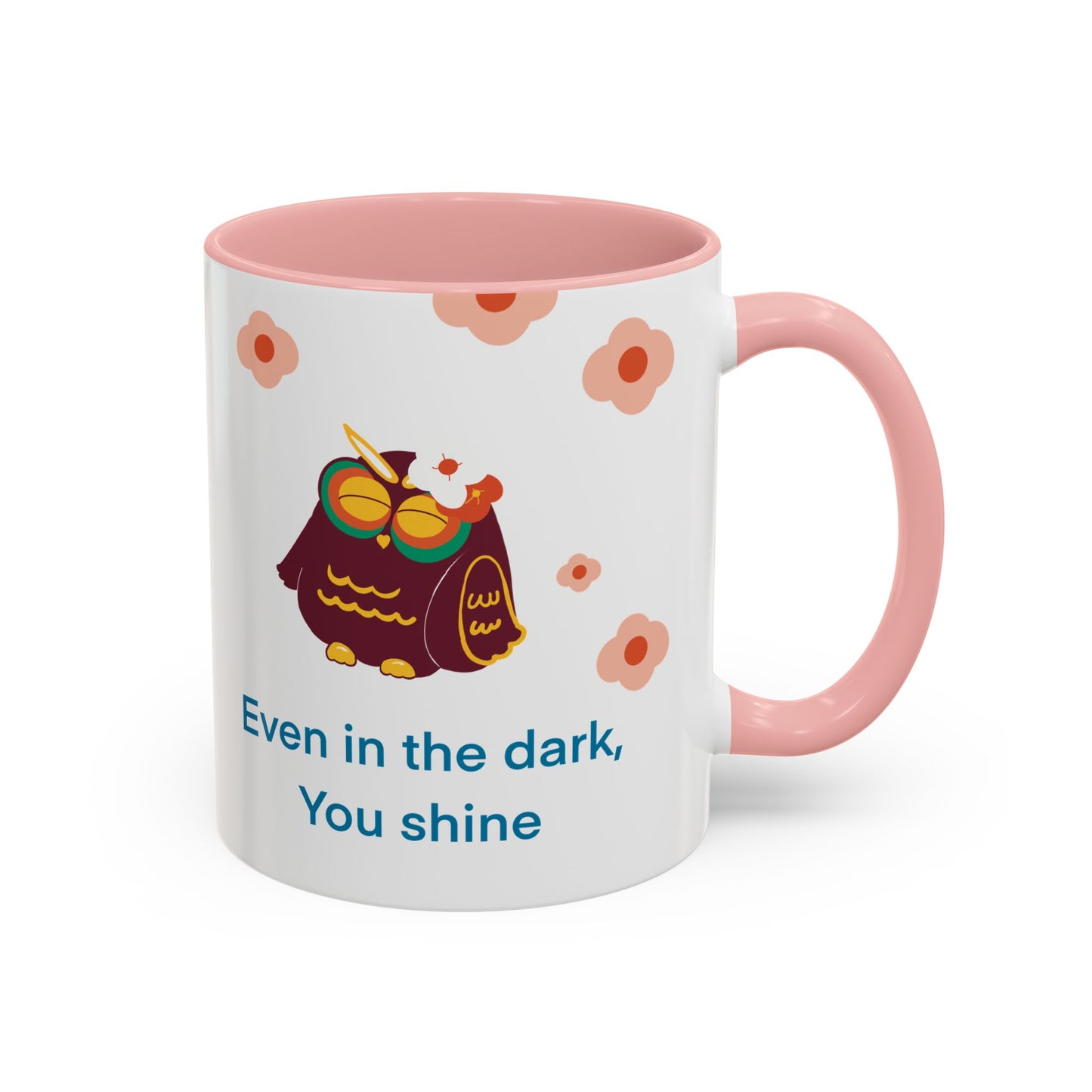 Inspirational Owl Coffee Mug, Cute Gift for Friends, Motivational Kitchenware, Positive Vibes, Owl Lover Decor