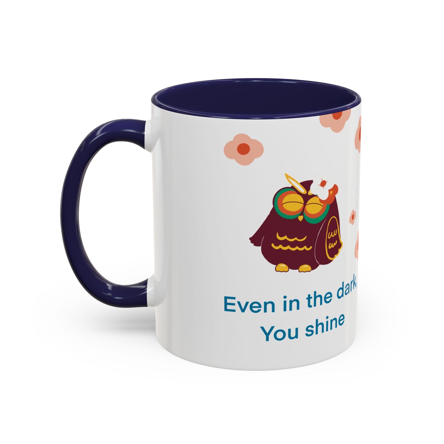 Inspirational Owl Coffee Mug, Cute Gift for Friends, Motivational Kitchenware, Positive Vibes, Owl Lover Decor