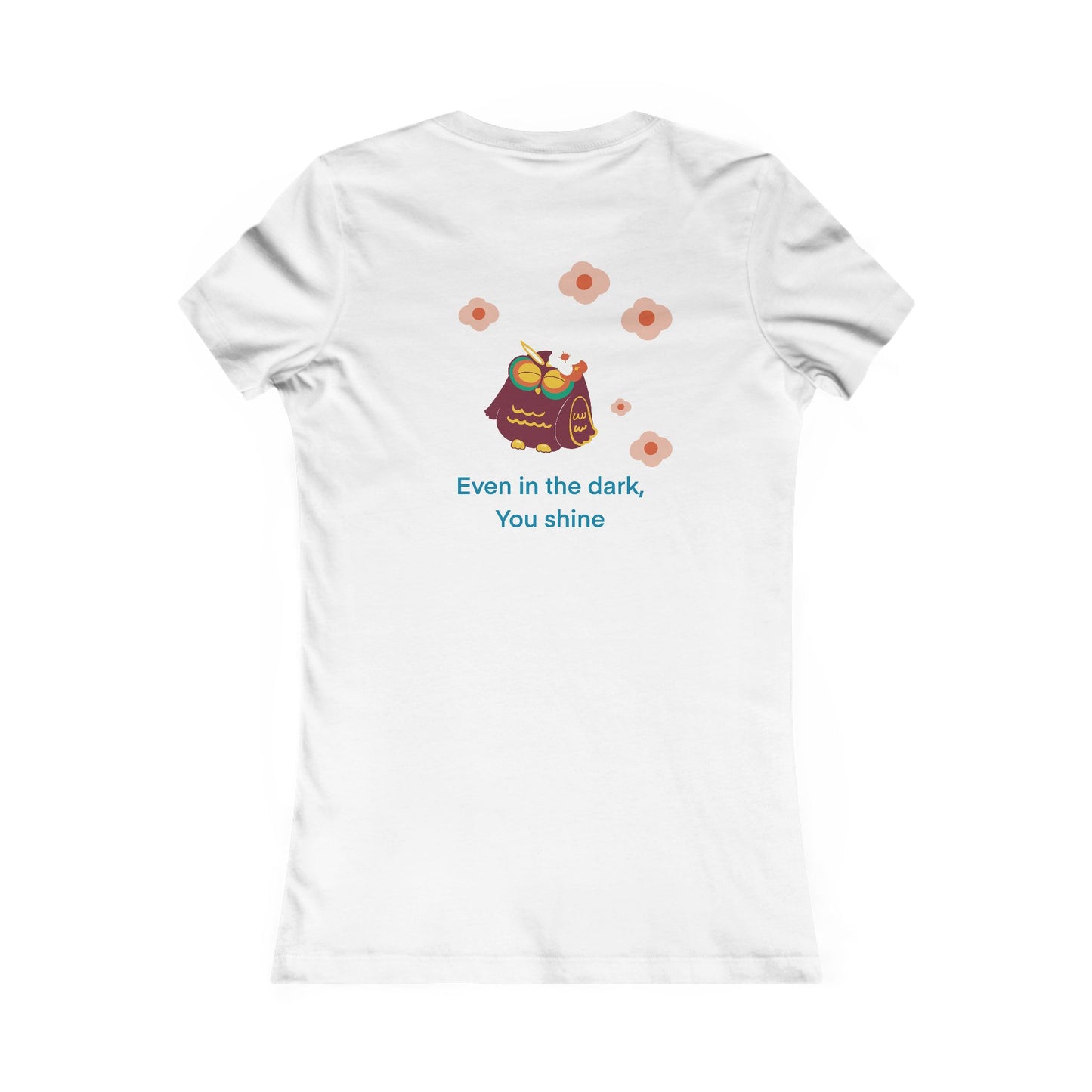 Inspirational Women's Tee - Even in the Dark You Shine, Cute Gift for Women, Casual Wear, Positive Vibes, Spring Fashion