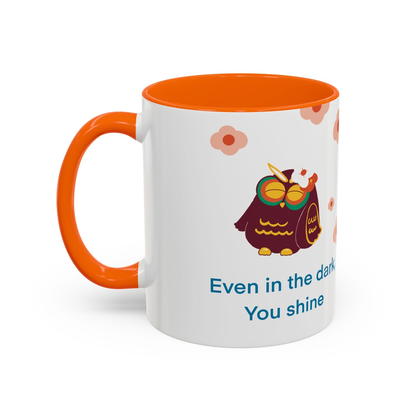 Inspirational Owl Coffee Mug, Cute Gift for Friends, Motivational Kitchenware, Positive Vibes, Owl Lover Decor