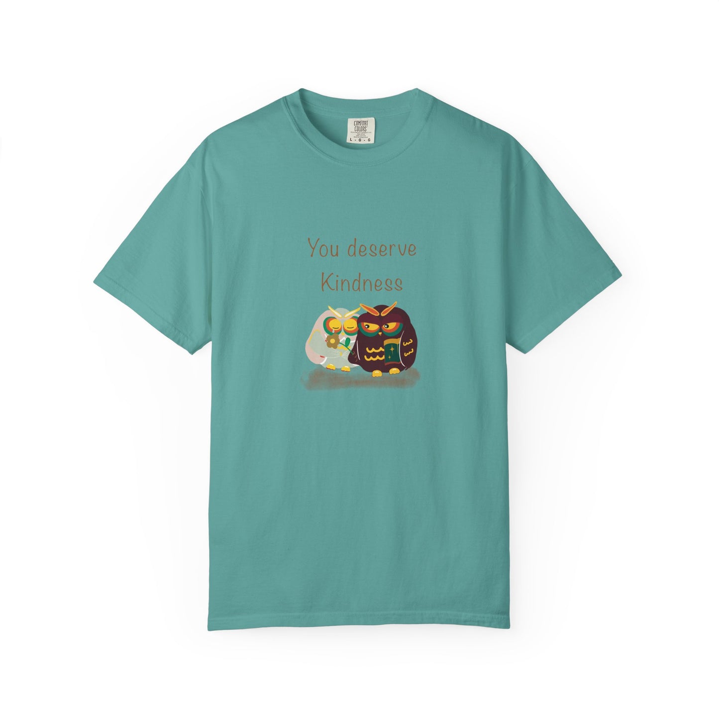 Kindness Quote T-Shirt, Unisex Garment-Dyed Tee, Positive Affirmation Shirt, Gift for Friends, Kindness Apparel, Casual Wear