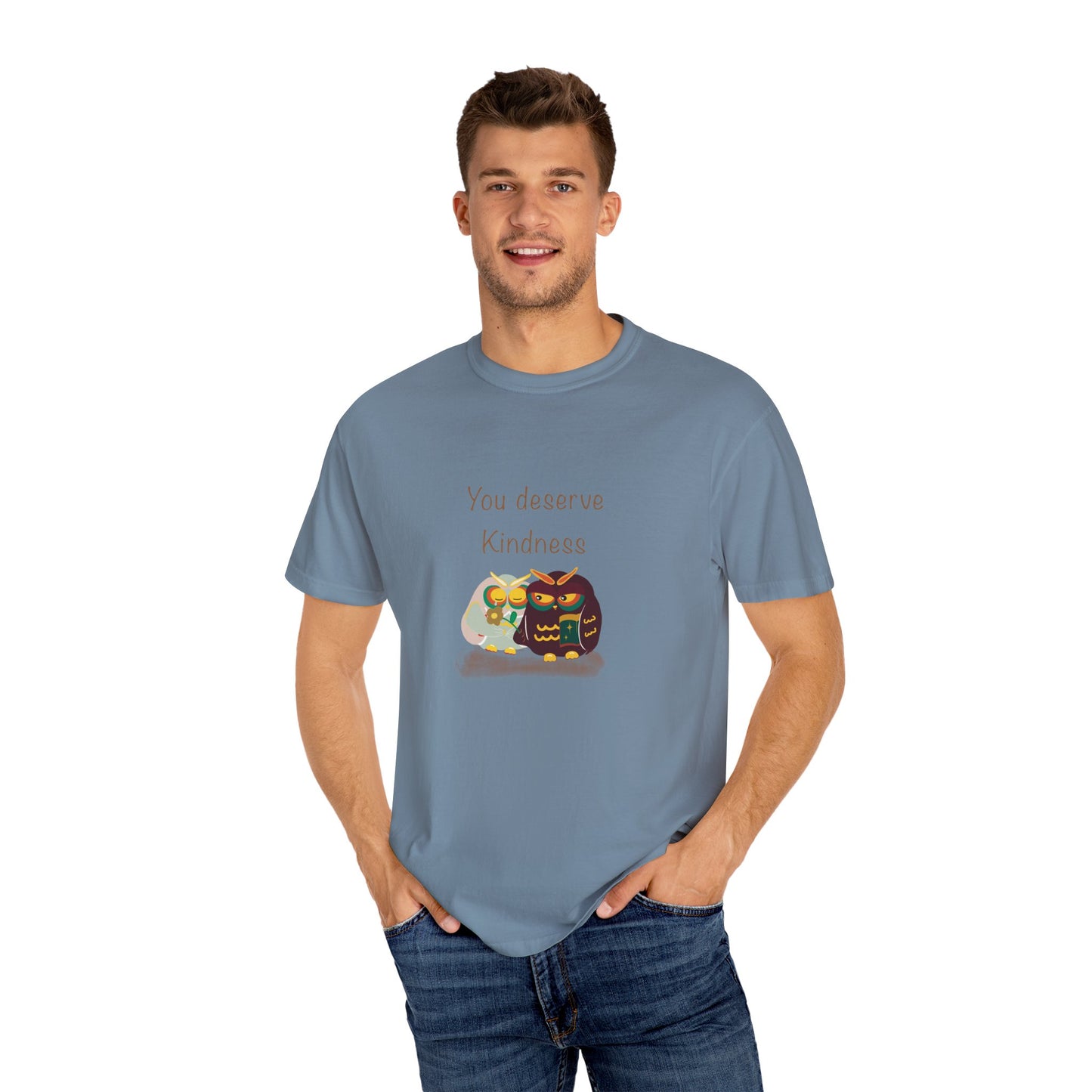 Kindness Quote T-Shirt, Unisex Garment-Dyed Tee, Positive Affirmation Shirt, Gift for Friends, Kindness Apparel, Casual Wear
