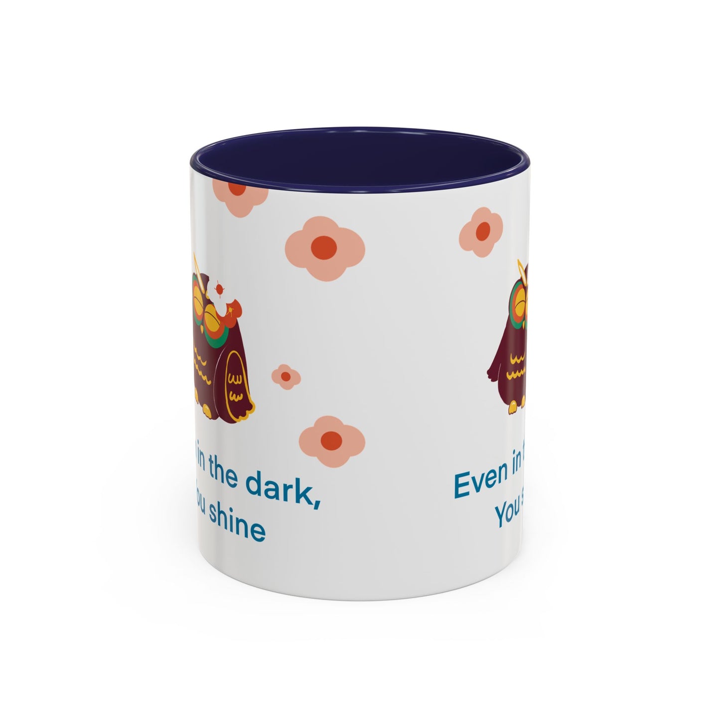 Inspirational Owl Coffee Mug, Cute Gift for Friends, Motivational Kitchenware, Positive Vibes, Owl Lover Decor