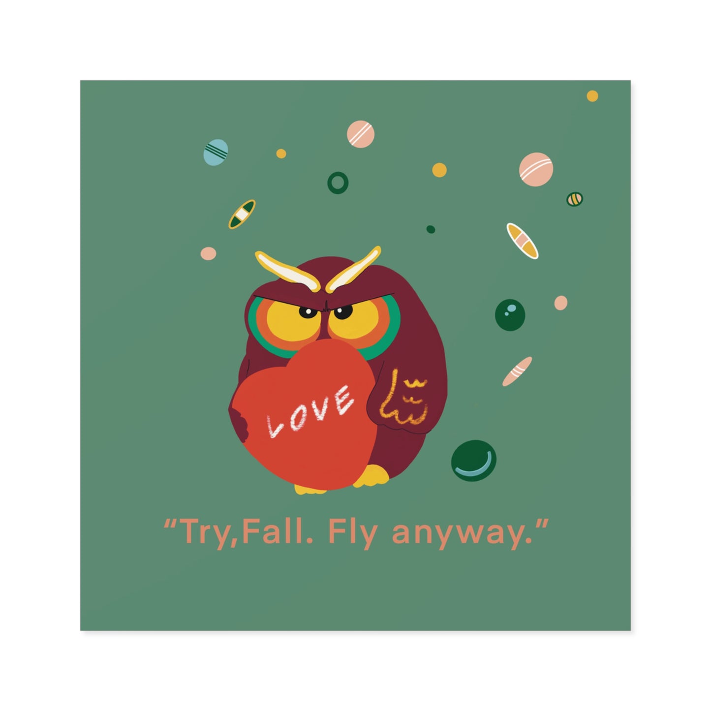 Motivational Owl Stickers | "Try, Fall, Fly Anyway" | Indoor/Outdoor