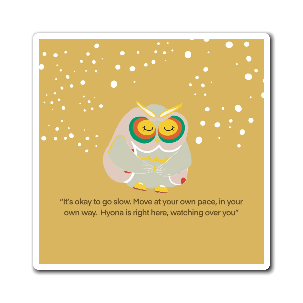 Inspirational Owl Magnet - "It's Okay to Go Slow" Decor