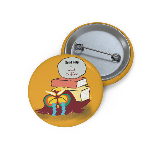 Custom Coffee & Help Pin Buttons - Perfect for Book Lovers, Study Vibes, Gifts for Friends, Coffee Enthusiasts, Fun Accessories