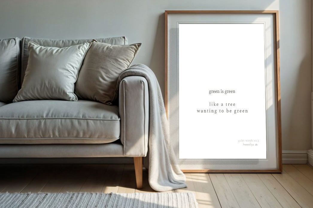 Green Is Green. | Boomiya Minimal Poetry Print
