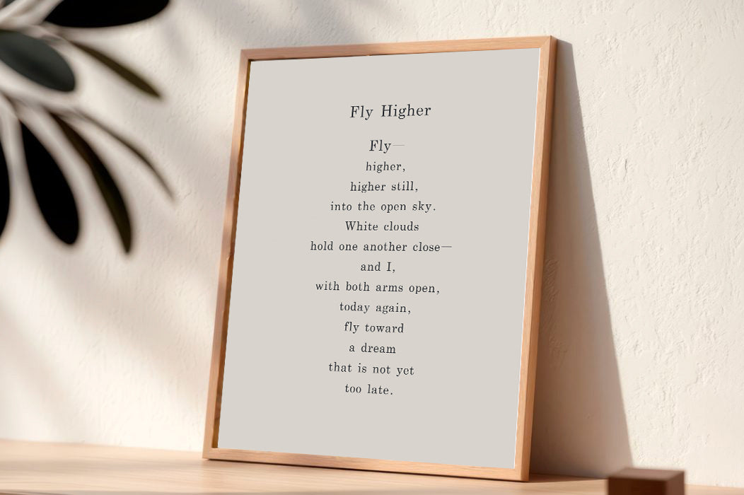 Fly Higher | Series 4 | Minimal Poetry Poster | Digital Download