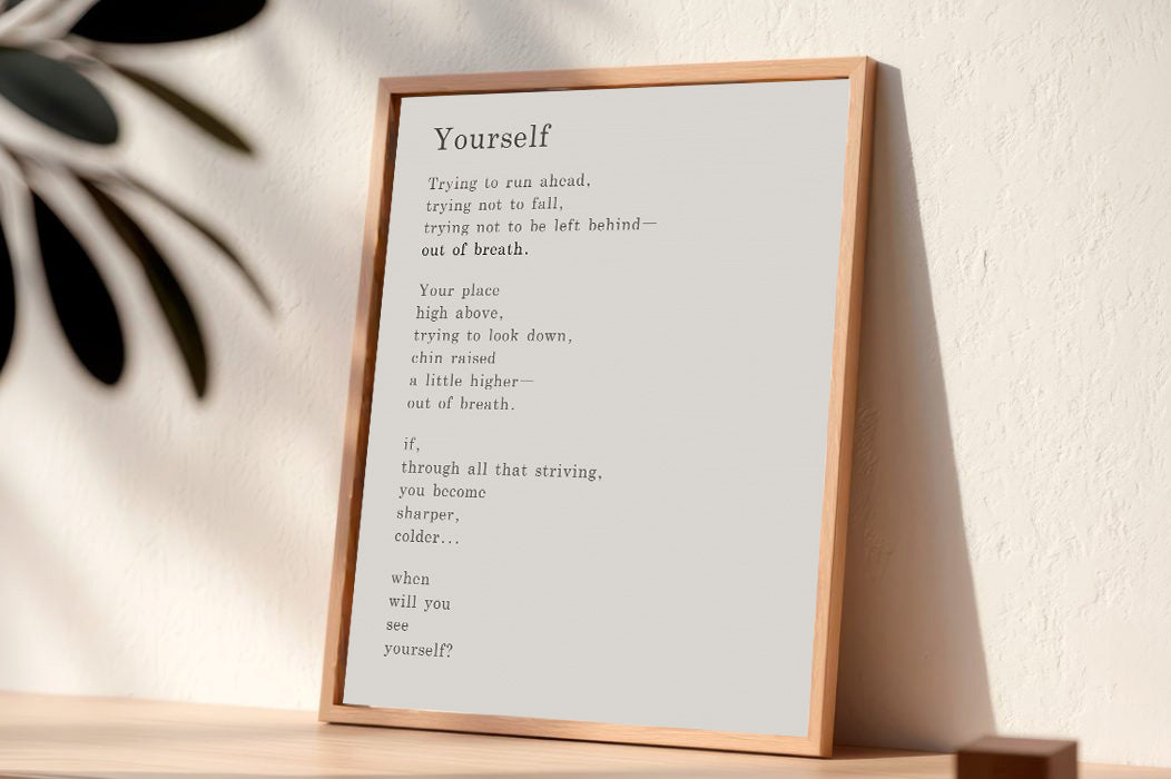 Yourself | Series 4 | Minimal Poetry Poster | Digital Download