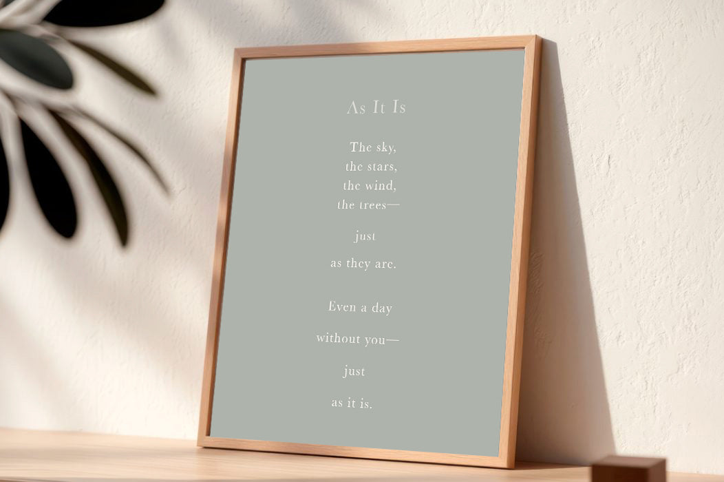 As It Is | Series 4 | Minimal Poetry Poster | Digital Download