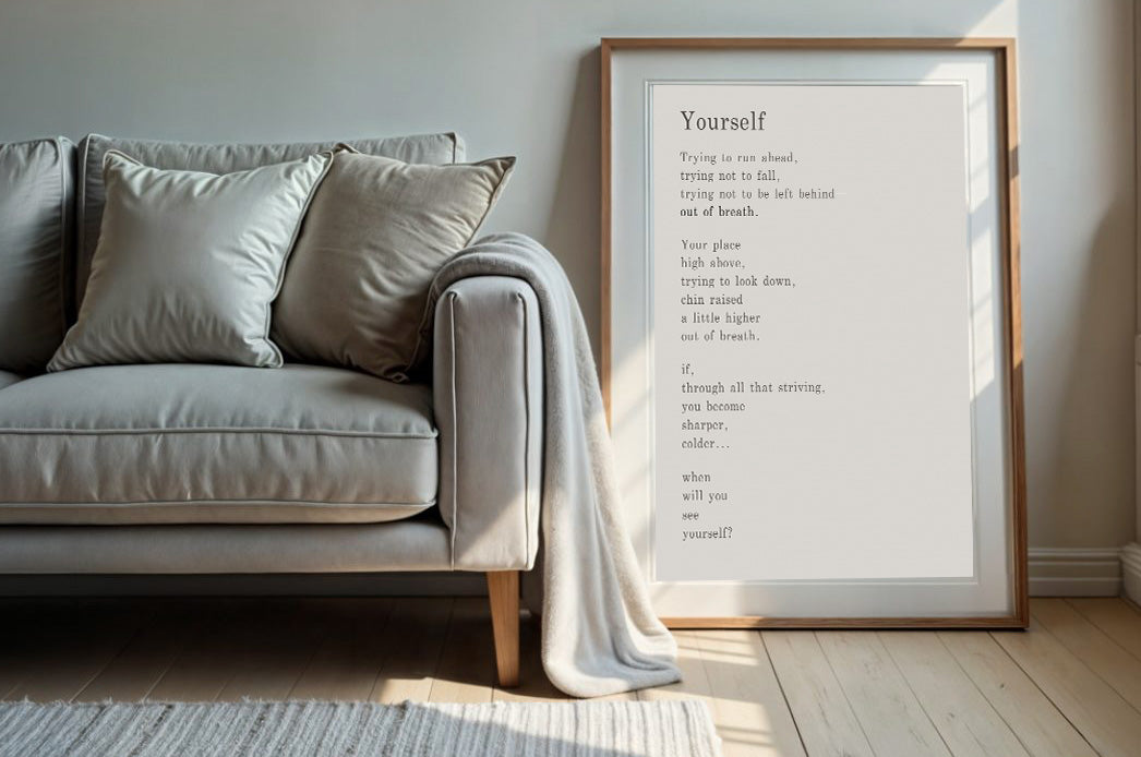 Yourself | Series 4 | Minimal Poetry Poster | Digital Download