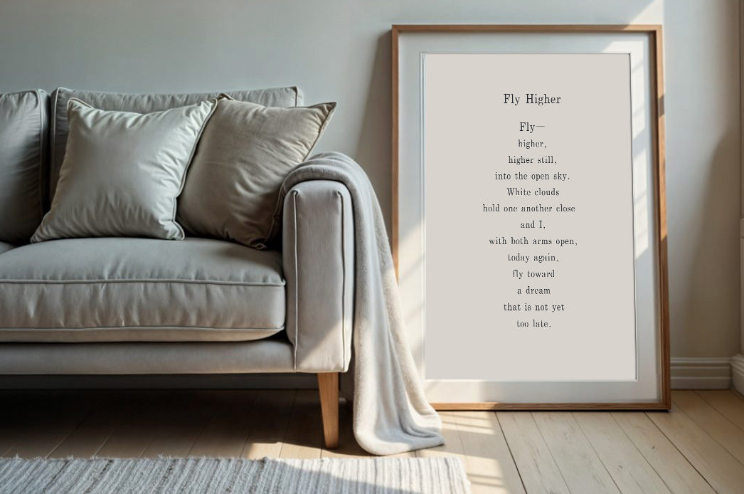 Fly Higher | Series 4 | Minimal Poetry Poster | Digital Download