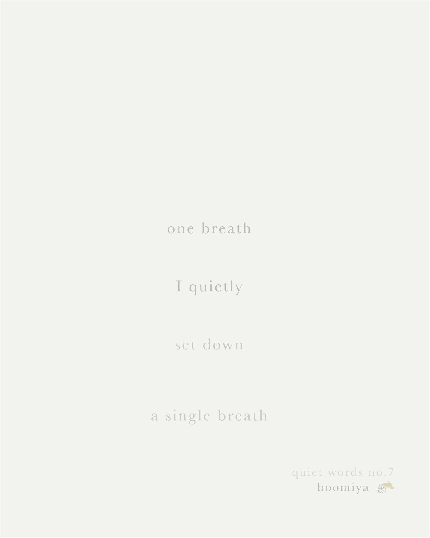 One Breath. | Boomiya Minimal Poetry Print