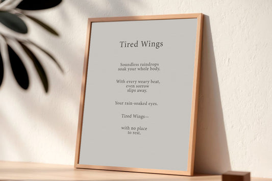 Tired Wings | Series 3| Minimal Poetry Poster | Digital Download