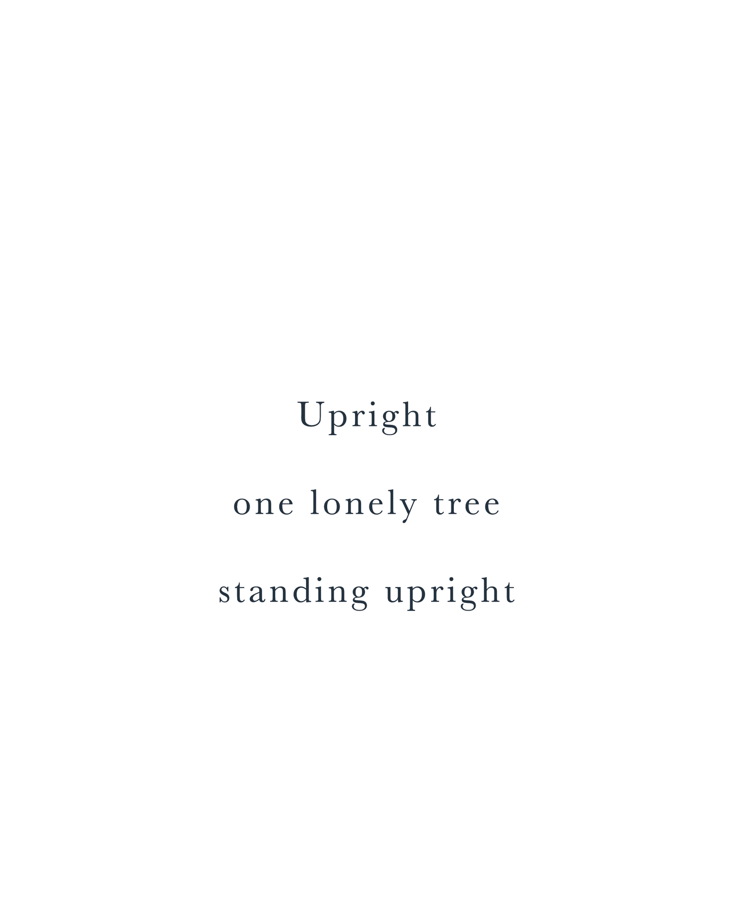 Upright. | Boomiya Monimal Poetry Print
